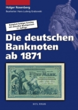 Die deutschen Banknoten ab 1871 - Holger Rosenberg, Hans L Grabowski