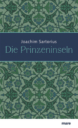 Die Prinzeninseln - Joachim Sartorius
