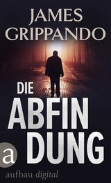 Die Abfindung -  James Grippando