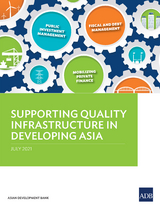 Supporting Quality Infrastructure in Developing Asia -  Asian Development Bank