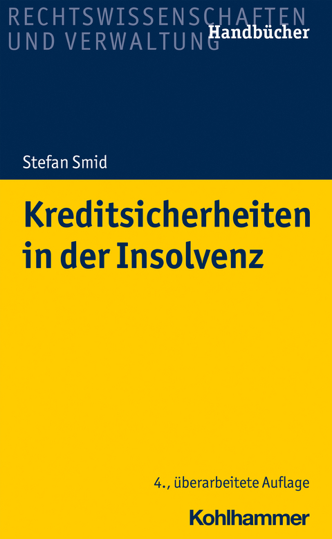 Kreditsicherheiten in der Insolvenz -  Stefan Smid
