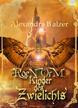 Roen Orm: Kinder des Zwielichts - Alexandra Balzer