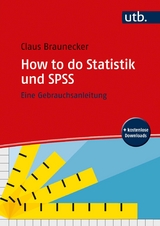 How to do Statistik und SPSS - Claus Braunecker