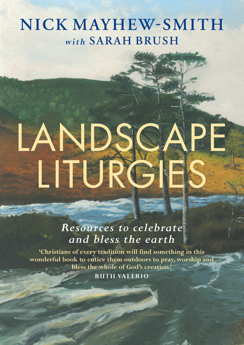 Landscape Liturgies -  Nick Mayhew-Smith