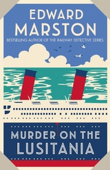 Murder on the Lusitania - Edward Marston