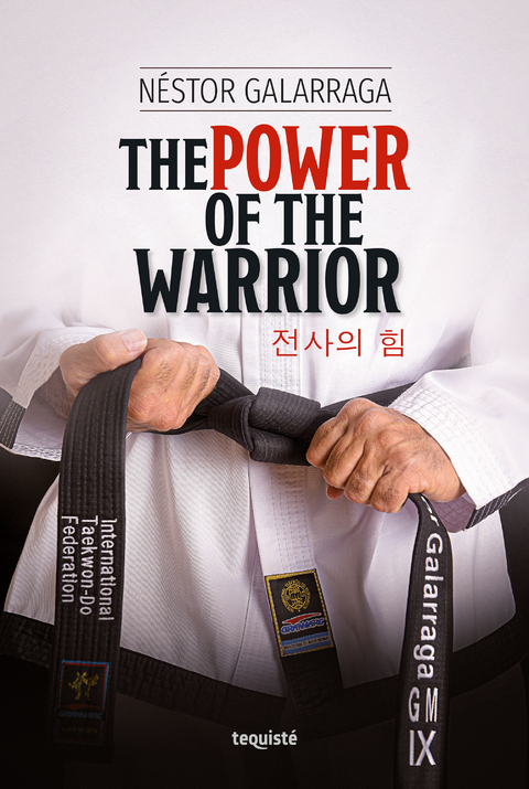 The Power of the Warrior - Néstor Galarraga