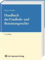 Handbuch des Friedhofs- und Bestattungswesens - Gaedke, Jürgen