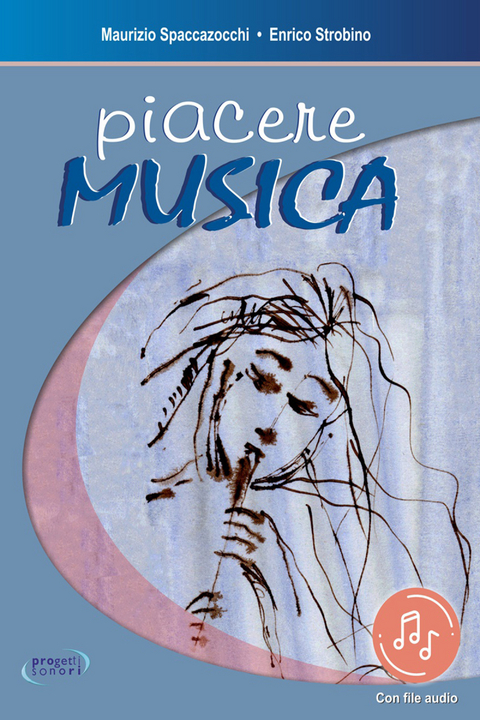 Piacere Musica - Maurizio Spaccazocchi, Enrico Strobino