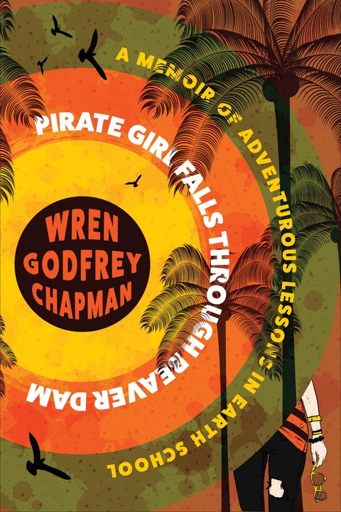 Pirate Girl Falls through Beaver Dam - Wren Godfrey Chapman