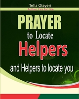 Prayer To Locate Helpers and Helpers to Locate You - Tella Olayeri