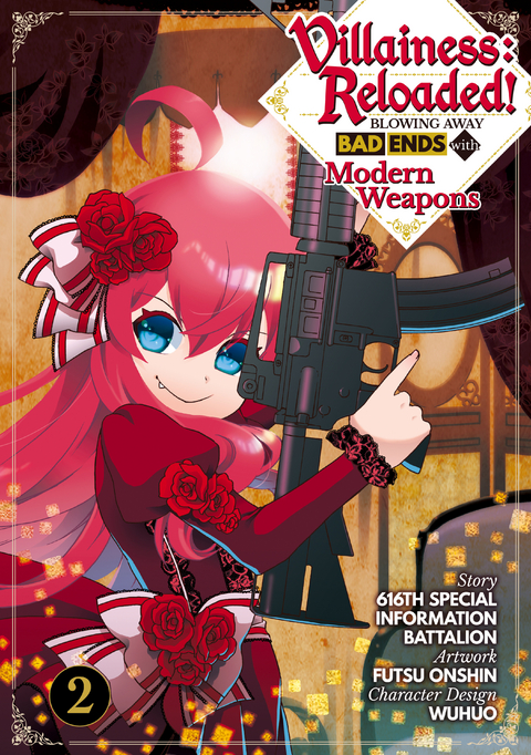 Villainess: Reloaded! Blowing Away Bad Ends with Modern Weapons (Manga) Volume 2 -  616th Special Information Battalion