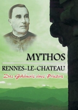 Mythos Rennes-le-Château - 