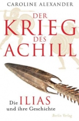 Der Krieg des Achill - Caroline Alexander