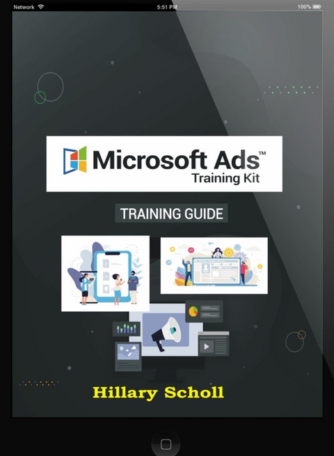 Microsoft Ads Training Guide - Hillary Scholl