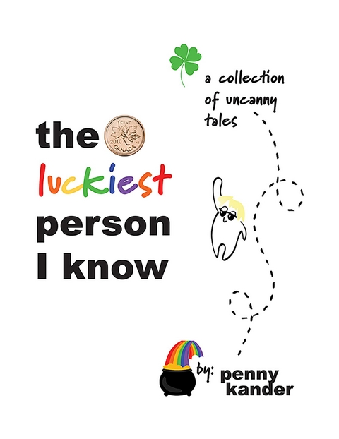 The Luckiest Person I Know - Penny Kander