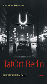 TatOrt Berlin - Carl-Peter Steinmann