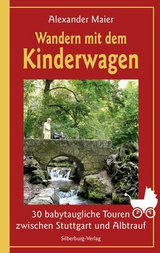 Wandern mit dem Kinderwagen - Alexander Maier