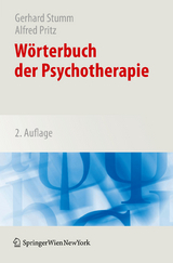 Wörterbuch der Psychotherapie - Stumm, Gerhard; Pritz, Alfred