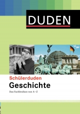 Schülerduden Geschichte - Dudenredaktion