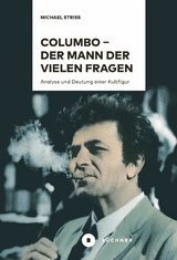 Columbo – der Mann der vielen Fragen - Michael Striss