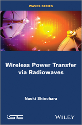 Wireless Power Transfer via Radiowaves -  Naoki Shinohara