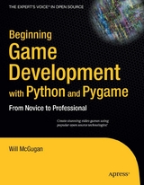 Beginning Game Development with Python and Pygame - Will McGugan