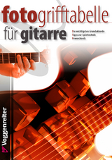 Fotogrifftabelle für Gitarre - Jeromy Bessler, Norbert Opgenoorth