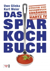 Das Sparkochbuch - Uwe Glinka, Kurt Meier