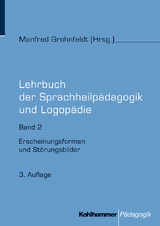 Lehrbuch der Sprachheilpädagogik und Logopädie - Grohnfeldt, Manfred