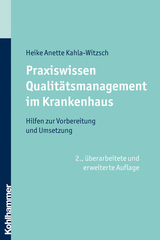 Praxiswissen Qualitätsmanagement im Krankenhaus - Kahla-Witzsch, Heike Anette