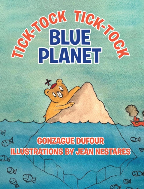 Tick-Tock Tick-Tock Blue Planet -  Gonzague Dufour