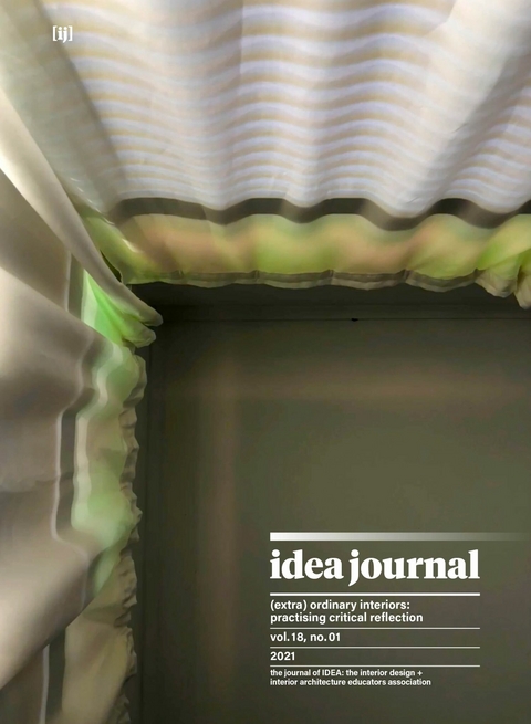 idea journal: (extra) ordinary interiors: practising critical reflection - 