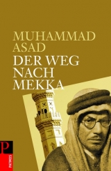 Der Weg nach Mekka - Muhammad Asad