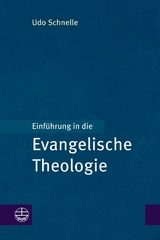 Einführung in die Evangelische Theologie - Udo Schnelle