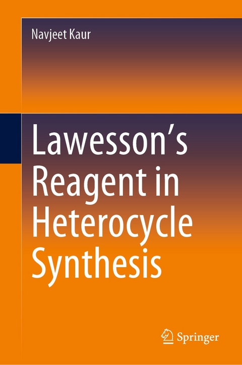 Lawesson's Reagent in Heterocycle Synthesis -  Navjeet Kaur