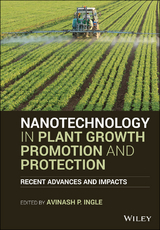 Nanotechnology in Plant Growth Promotion and Protection - 