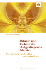 Rituale und Gebete der Aufgestiegenen Meiste - Courtenay, Edwin