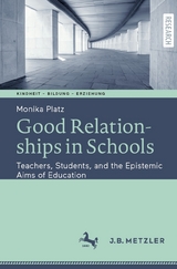 Good Relationships in Schools - Monika Platz