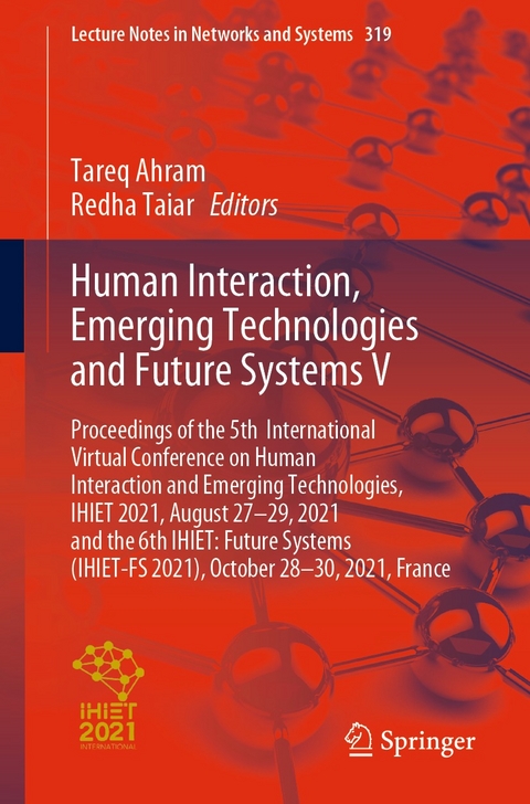 Human Interaction, Emerging Technologies and Future Systems V - 