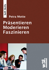 Moderieren - Präsentieren - Faszinieren - Petra Motte