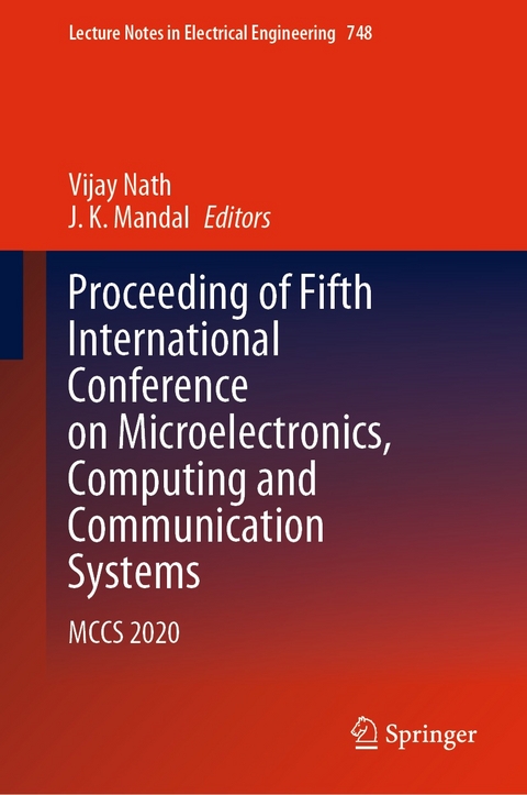 Proceeding of Fifth International Conference on Microelectronics, Computing and Communication Systems - 