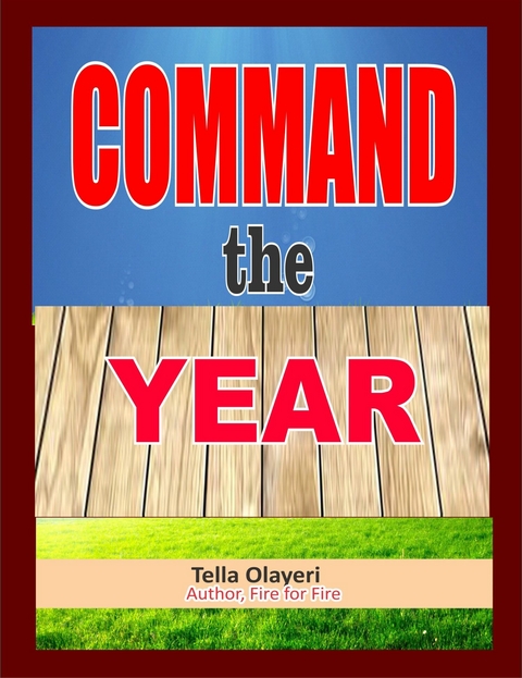Command the Year -  Tella Olayeri