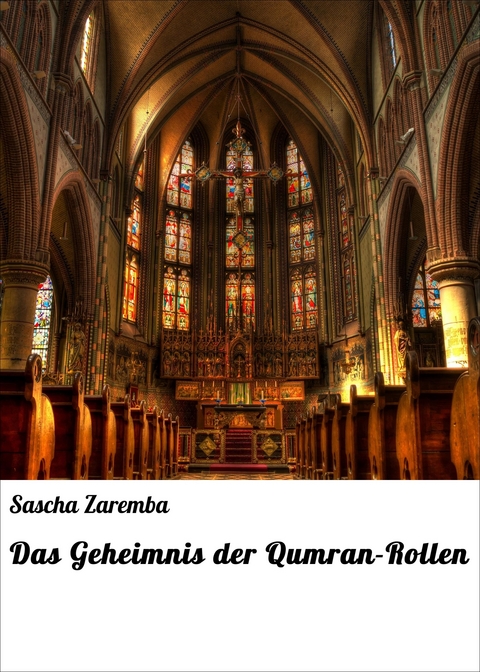 Das Geheimnis der Qumran-Rollen - Sascha Zaremba