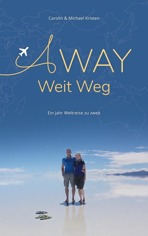 A Way - Weit Weg -  Michael Kristen,  Carolin Kristen