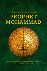 Speeches and Table-Talk of the Prophet Mohammad -  Prophet Mohammad