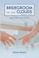 Bridegroom in the Clouds : Book 2 -  Susan Shultz