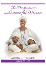 The Prosperous and Successful Woman : Women in Training Vol 20 -  PhD Yogi Bhajan