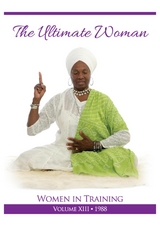 Ultimate Woman -  PhD Yogi Bhajan