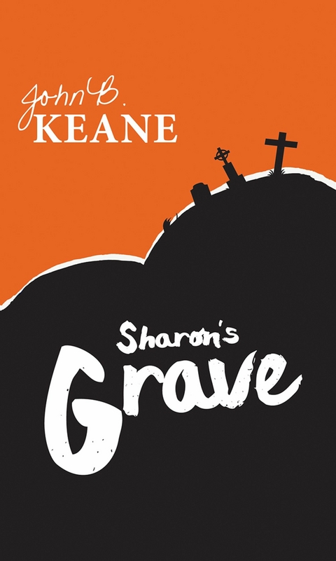 Sharon's Grave - John B Keane