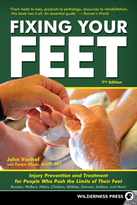 Fixing Your Feet - John Vonhof, Tonya Olson